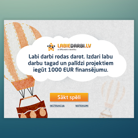 Izdari labu darbu!